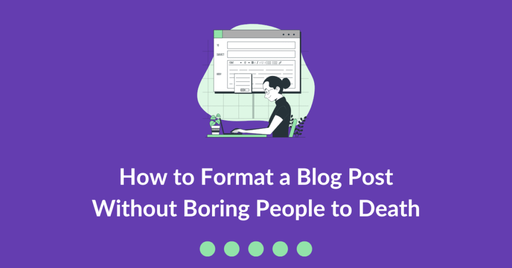how to format a blog post